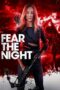 Nonton Film Fear the Night (2023) Nonton Film Fear the Night (2023)