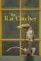 Nonton Film The Rat Catcher (2023) Nonton Film The Rat Catcher (2023)
