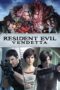 Nonton Film Resident Evil: Vendetta (2017) Nonton Film Resident Evil: Vendetta (2017)