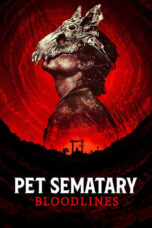 Nonton Film Pet Sematary: Bloodlines (2023)