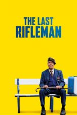 Nonton Film The Last Rifleman (2023)