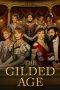 The Gilded Age (2022) The Gilded Age (2022)