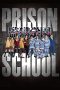 Prison School Live Action (2015) Prison School Live Action (2015)