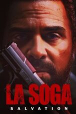Nonton Film La Soga: Salvation (2022)