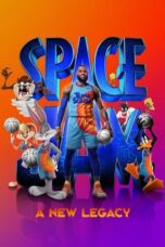 Space Jam: A New Legacy (2021) Space Jam: A New Legacy (2021)