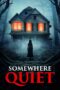 Nonton Film Somewhere Quiet (2024) Nonton Film Somewhere Quiet (2024)