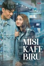 Nonton Film Misi Kafe Biru (2022)