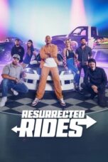 Nonton Film Resurrected Rides (2024)