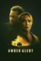Nonton Film Amber Alert (2024) Nonton Film Amber Alert (2024)