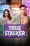 True Stalker (2024)