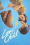 Love Child (2024) Love Child (2024)
