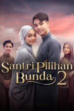 Santri Pilihan Bunda 2 (2025)