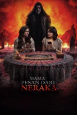 Mama: Pesan Dari Neraka (2025)